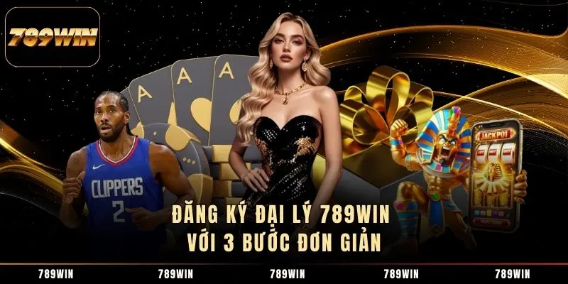 Đăng ký đại lý 789WIN với 3 bước đơn giản Đăng ký đại lý 789WIN với 3 bước đơn giản